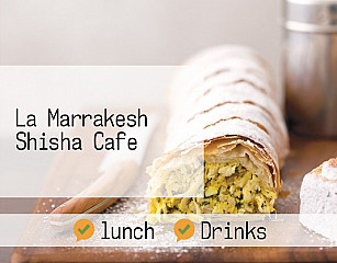 La Marrakesh Shisha Cafe