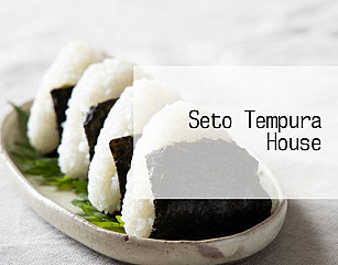 Seto Tempura House