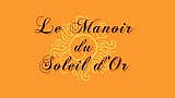 Le Manoir du Soleil d'Or