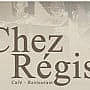 Chez Régis