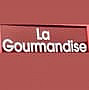 La Gourmandise