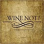 Wine Not