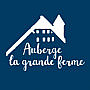 Auberge La Grande Ferme