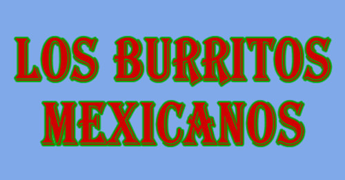 Los Burritos Mexicanos